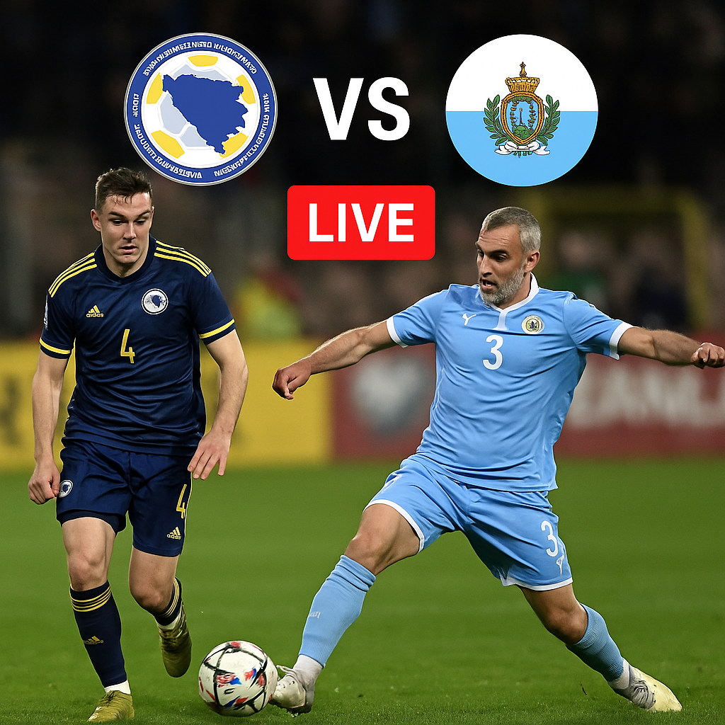 Bosnia and Herzegovina vs San Marino live